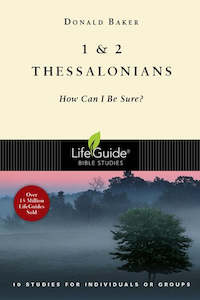 Lifeguide B/Study - 1 & 2 Thessalonians