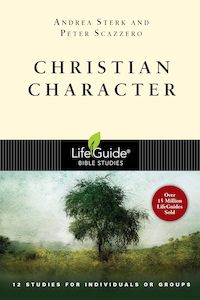 Lifeguide Bible Study - Christian Character