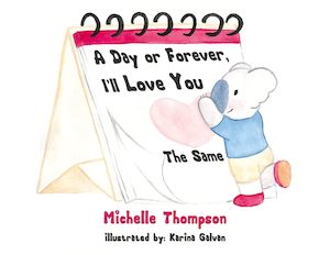 Kids Devotionals: A Day or Forever, I'll Love You The Same: To my 6 forevers you are loved more th