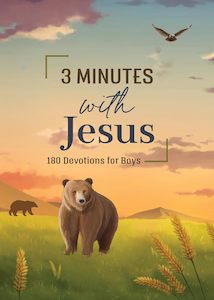 3 Minutes With Jesus: 180 Devotions for Boys