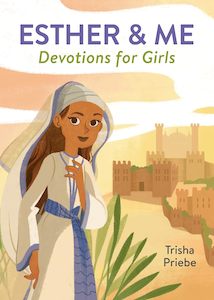 Kids Devotionals: Esther & Me Devotions for Girls