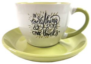 Mothers Day: Cup and Saucer - In Everything Give Thanks (Green)