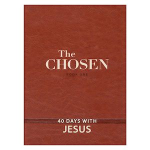Mothers Day: The Chosen -  40 Days with Jesus Bk 1