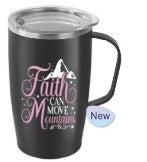 Mothers Day: Tumbler Mug St/Steel 600ml - Faith Can Move...-  Black