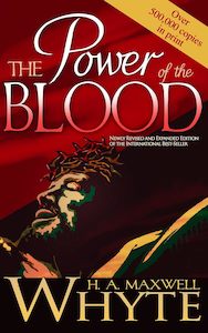 Teaching: The Power of the Blood - H. A. Maxwell