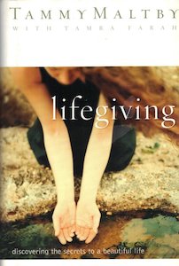 Prayer Sprituality: Lifegiving - Tammy Maltby