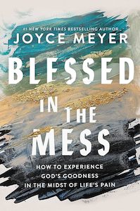 1 Get 2nd Half Price: Blessed in the Mess(H/B) - Joyce Meyer