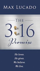 1 Get 2nd Half Price: The 3:16 Promise (booklet) - Max Lucado