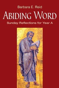 Year A Resources: Abiding Word- Sunday Reflections Year A