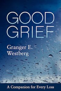 Pastoral: Good Grief - A Companion For Every Loss