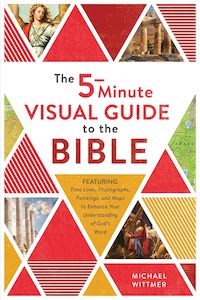 Education: The 5-Minute Visual Guide to the Bible: Time Lines, Photographs, Paintings, and
