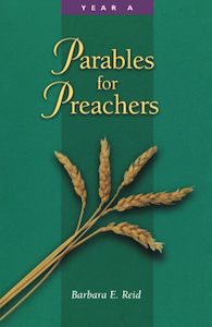 Preaching: Parables For Preachers Yr A