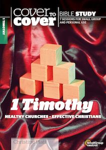 CTC  1 Timothy (Healthy Churches - Effective Christians)