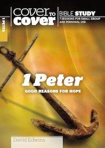 CTC  1 Peter (Good Reasons for Hope)