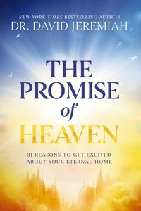 General: Promise of Heaven - David Jeremiah