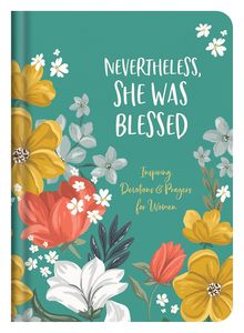 Nevertheless, She Was Blessed - Women's Devotions