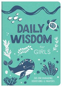 Devotionals: Daily Wisdom for Girls