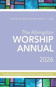 Service Books: Abingdon Worship Annual 2026