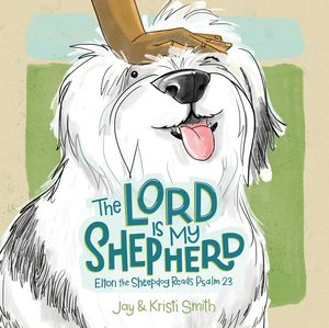 Kids: The Lord Is My Shepherd