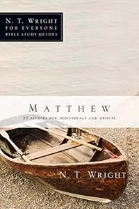 Books: Matthew For Everyone Bible Study Guides (25 studies) by N.T. Wright