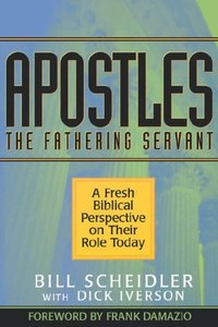 Books: Apostles - The Fathering Servant by Bill Scheidler