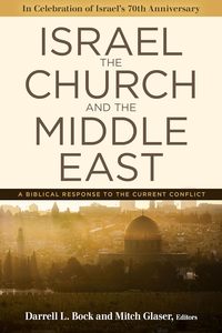 General: Israel - The Church and the Middle East