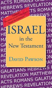 General: Israel in the New Testament: David Pawson