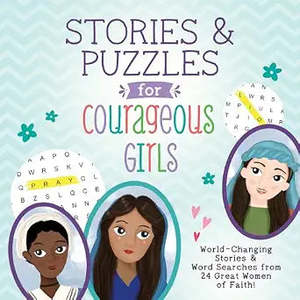 Activity And Colouring: Stories and Puzzles for Courageous Girls