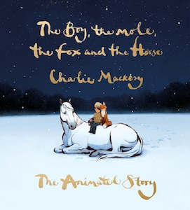 Gifts: The Boy The Mole The Fox and the Horse The Animated Story
