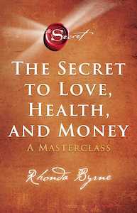 Gifts: Secret to Love, Health, and Money: A Masterclass Rhonda Byrne