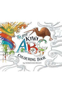 The Great Kiwi ABC Colouring Book by Donovan Bixley
