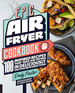Cooking: Epic Air Fryer Cookbook