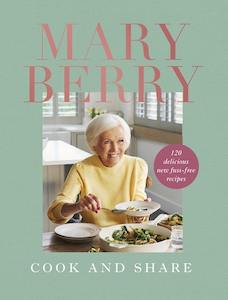 Cooking: Cook and Share Mary Berry