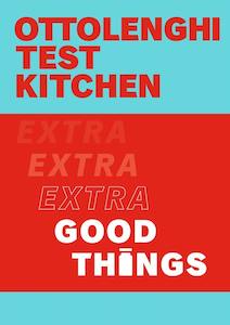 Cooking: Ottolenghi Test Kitchen: Extra Good Things
