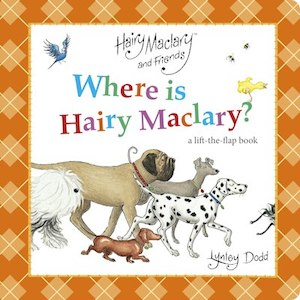 Board Books: Where is Hairy Maclary? Lynley Dodd