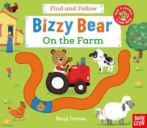 Board Books: Bizzy Bear On the Farm: Find and Follow