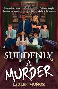 Teen Young Adult Reads: Suddenly A Murder Lauren Munoz
