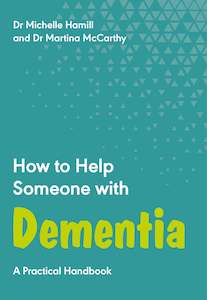 Health Wellbeing: How to Help Someone with Dementia