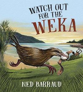 Watch Out For the Weka Ned Barraud