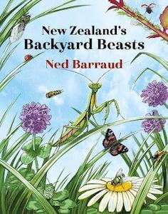 New Zealands Backyard Beasts Ned Barraud