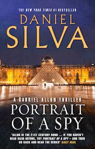 Action Adventure: Gabriel Allon #11 Portrait of a Spy Daniel Silva