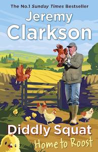 New Releases 1: Diddly Squat Home to Roost Jeremy Clarkson