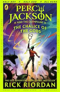 Childrens Fiction: Percy Jackson and the Olympians: The Chalice of the Gods