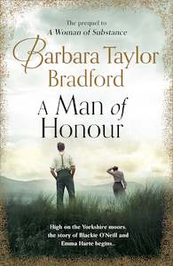 This Month S Promotional Titles: A Man of Honour by Barbara Taylor Bradford