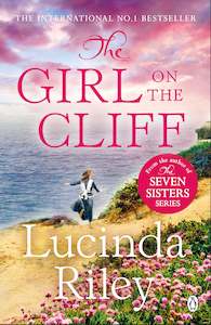 Lucinda Riley: Girl on the Cliff by Lucinda Riley