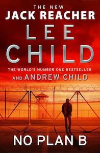Lee Child: No Plan B Lee Child Andrew Child