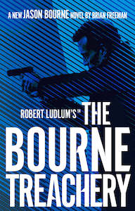 Robert Ludlam's Bourne Treachery Brian Freeman