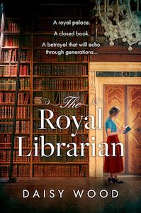 Historical Fiction 1: The Royal Librarian Daisy Wood