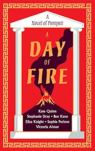 Kate Quinn Books: A Day of Fire: A Novel of Pompeii
