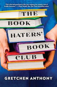 The Book Haters' Book Club Gretchen Anthony